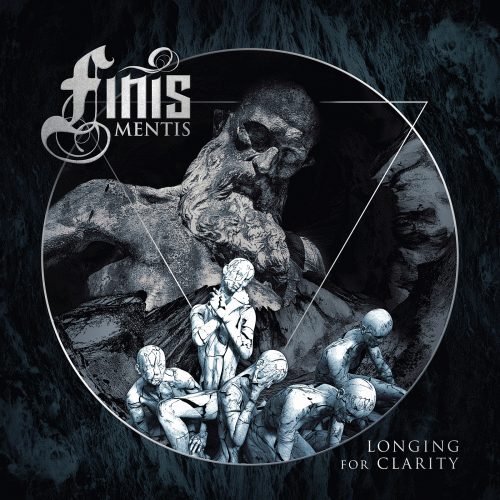 Finis Mentis : Longing for Clarity
